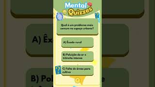 Quizz Geografia Ensino Fundamental - Diferenças entre espaço Urbano e Rural | Mental Quizzes Channel