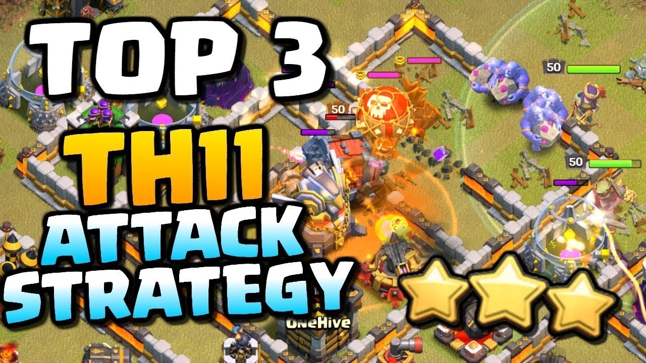 TOP 3 TH11 Attack Strategy 2019 In Clash Of Clans (Hindi)