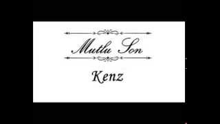 Kenz - Mutlu Son