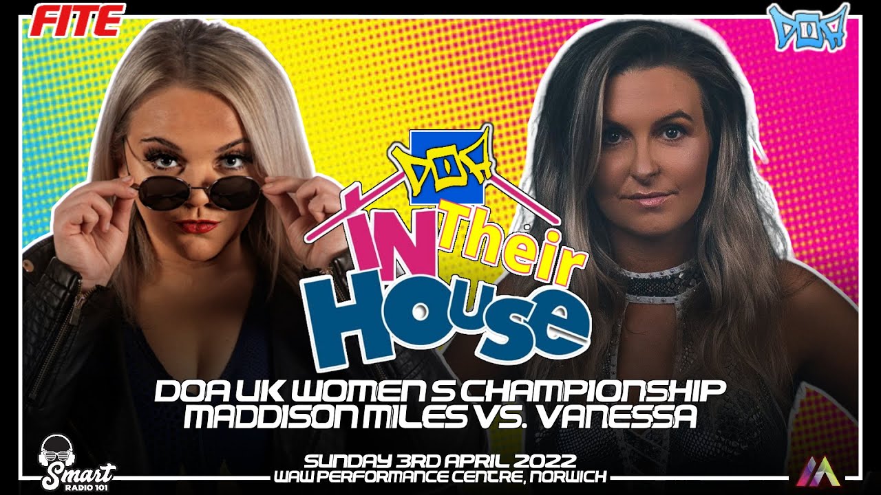 Maddison Miles vs. Vanessa - DOA UK Women's Championship (DOA In Their House)
