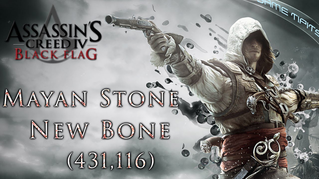 AC4Black Flag Mayan Stone New Bone (431,116) YouTube
