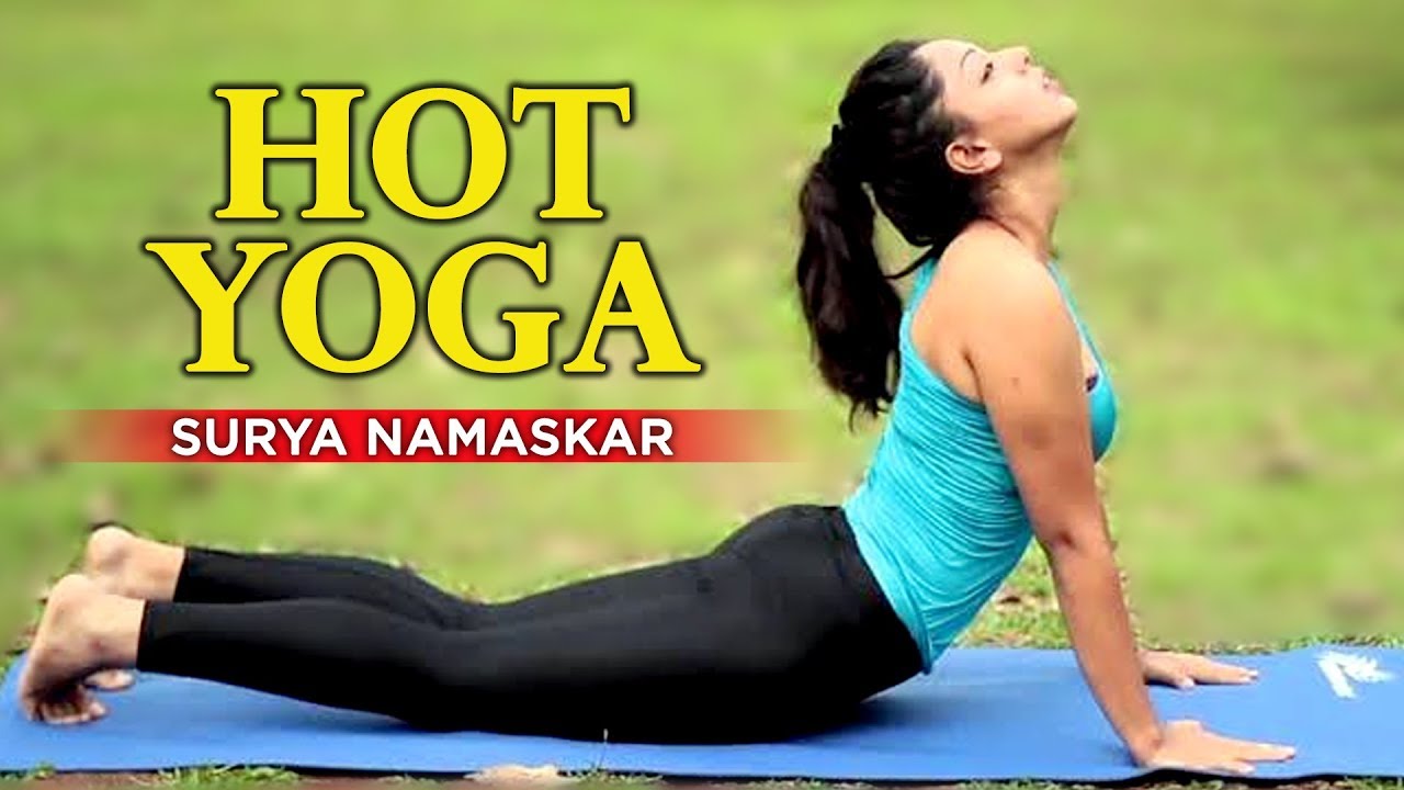 HOT YOGA Increase Your Height By Doing Surya Namaskar YouTube