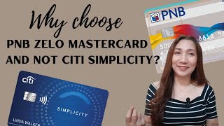 WHY CHOOSE PNB ZELO MASTERCARD AND NOT CITI SIMPLICITY @CriselleMorales
