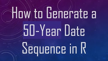 How to Generate a 50-Year Date Sequence in R