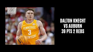 Dalton Knecht vs Auburn (39 PTS 2 REBS 3 STLS) 2/28/24