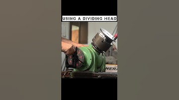 Dividing Head on a Milling Machine #shorts