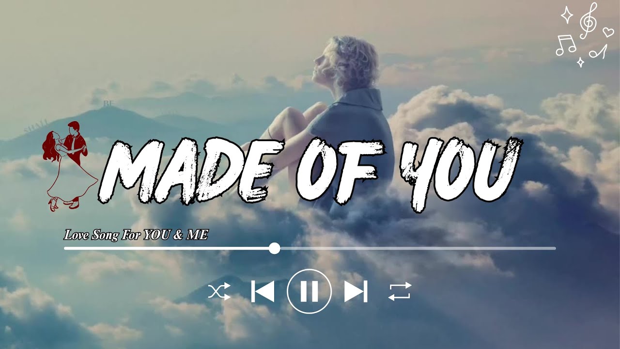Made of You | Love Song 2025 | The Most Romantic Love Songs - YouTube