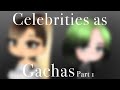 Celebrities as Gachas Part 1! | Speededit | Ariana Grande and Billie Eilish | READ PINNED COMMENT