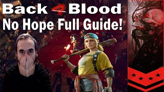 Back 4 Blood No Hope Difficulty Easy To Understand Full Guide!