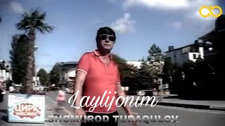 Shomurod Turaqulov - Laylijonim | Шомурод Туракулов - Лайлижоним