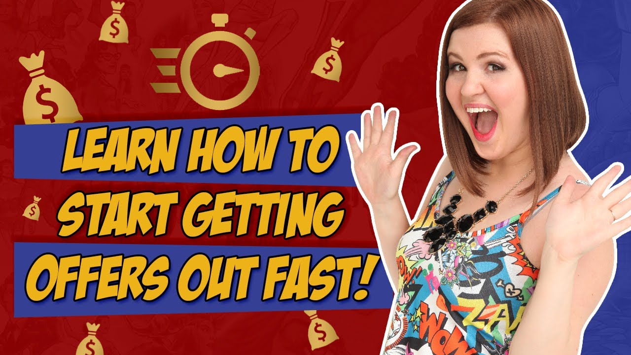 Getting Someone Out Fast 3 Proven Hacks On How To Start Getting Offers Out Fast | Market Like A ...