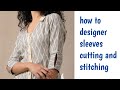 How to cutting and stitching designer sleeves / డిజైనర్ స్లీవీస్ కట్టింగ్ &amp; స్టిటీచింగ్☺️