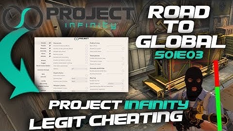 CS:GO LEGIT Hacking | RAGER!! | Project Infinity (FREE/PAID) | S1:EP03 // ROAD TO GLOBAL!