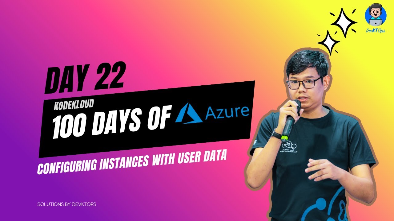Day22: Configuring Instances with User Data (KodeKloud: Azure) 