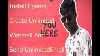 How To Install Cpanel ,Create Unlimited Webmail And Send Unlimited Email Bangla Tutorial