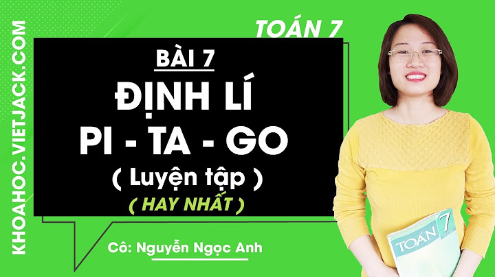 Bài 58 toán 7 số bài 7 định lý pitago