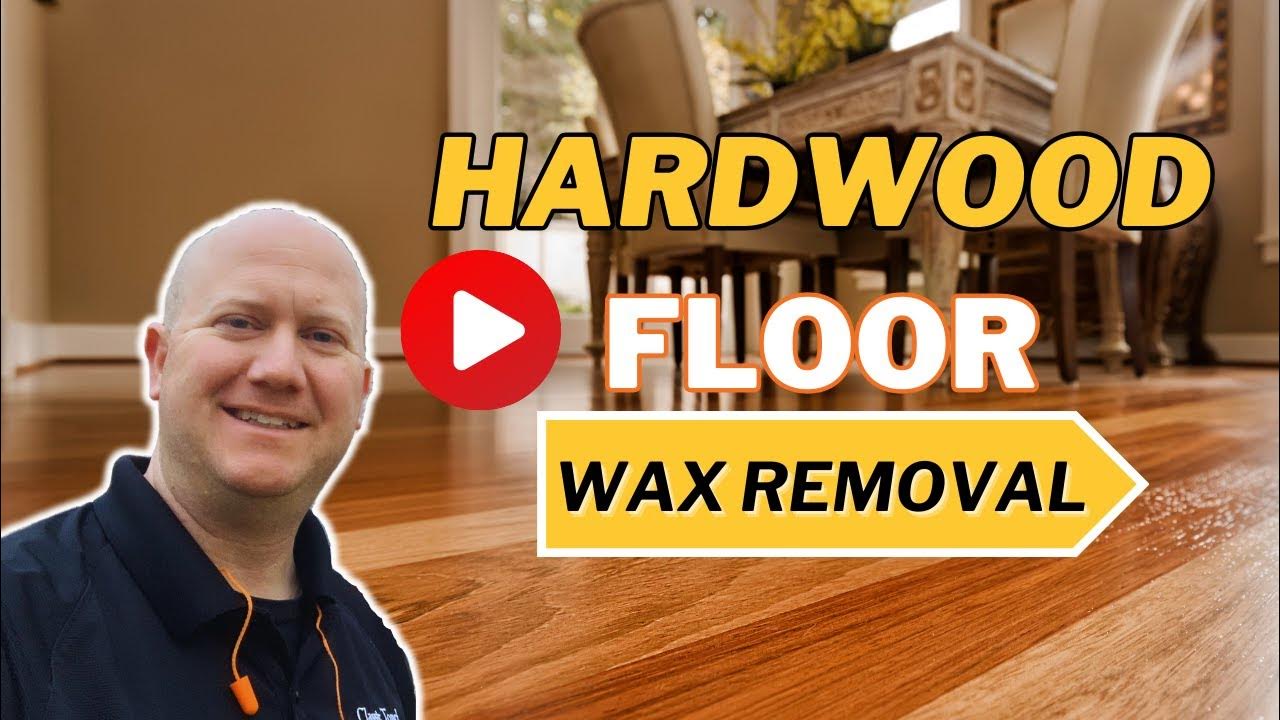 How To Remove Wax From Hardwood Floors YouTube