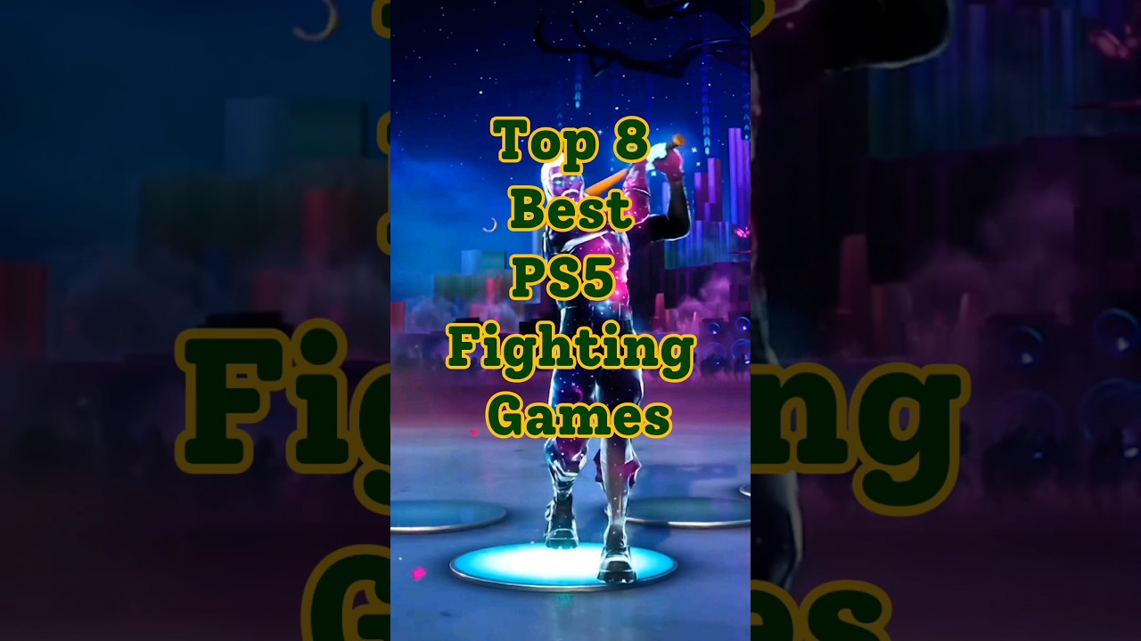 Top 8 best PS5 fighting games #ps5