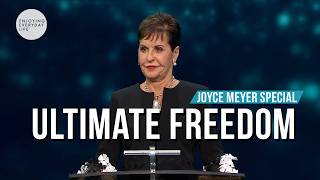 Ultimate Freedom-Joyce Meyer Special
