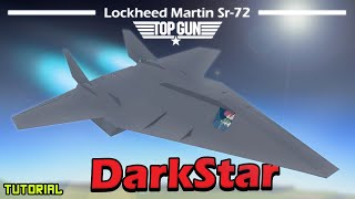 Top Gun SR-72 Darkstar | Plane Crazy - Tutorial