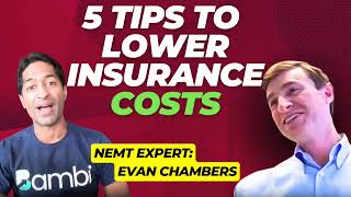 Five Tips to Lower NEMT Insurance Costs | NEMT Experts Podcast Episode 6