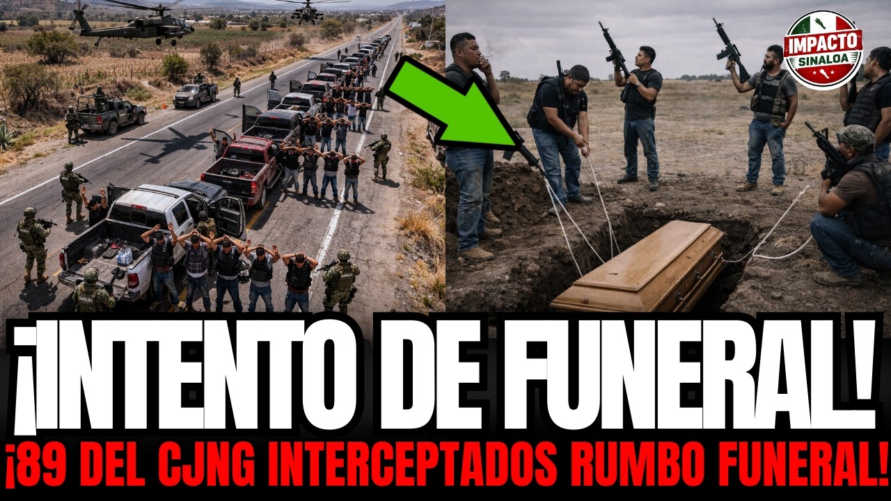 ¡INTENTAN FUNERAL del MENCHO! Marina INTERCEPTA 89 Sicarios Camino a Entierro Secreto