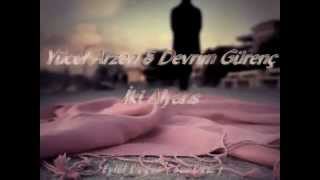 İKİ ALYAN Yücel Arzan & Devrim Gürenç