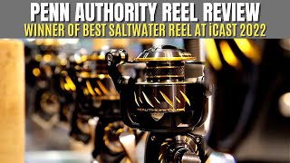 Penn Authority Overview (Best Saltwater Reel At iCast 2022