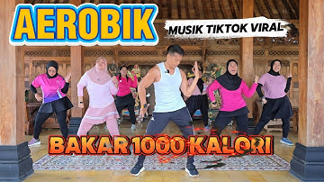 AEROBIK BAKAR 1000 KALORI MUSIK TIKTOK VIRAL