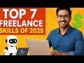 2025 की Top 7 Freelance Skills जो आपको Dollar में कमाई कराएंगी!