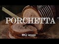 PORCHETTA AL BARBECUE - L'arte della porchettatura [ricetta completa]