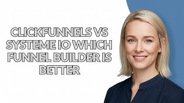 CLICKFUNNELS VS SYSTEME IO WHICH FUNNEL BUILDER IS BETTER - Julia