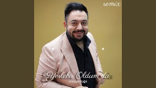 Yerlebir Oldum Da (Remix) Resimi