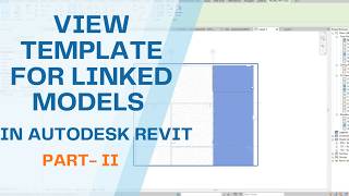 View Template for Linked Models Part - 2