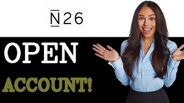 How To Open N26 Bank Account Online (2025)