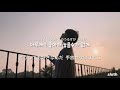 overdose - CIKI 【カナルビ/歌詞/和訳】