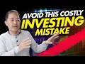 Avoid This Investing Mistake That Could Cost Millions (Ep. 55)