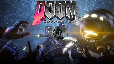 Copper-8 (A Murder Drones mod for Doom II)