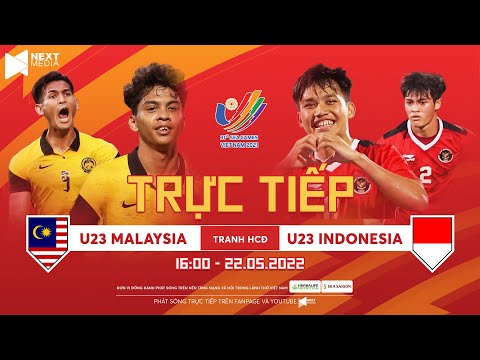 🔴 LIVE I U23 Malaysia - U23 Indonesia I Huy chương Đồng SEA Games 31 ถ่ายทอดสด มาเลเซีย อินโดนีเซีย