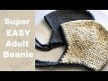 FAST & EASY Crochet Beanie For Absolute Beginners: Size Adult/Teen: BASIC BEANIE