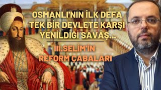 Osmanlı'nın İlk Defa Tek Bir Devlete Karşı Yenildiği Savaş...III.Selim'in Reform Çabaları..