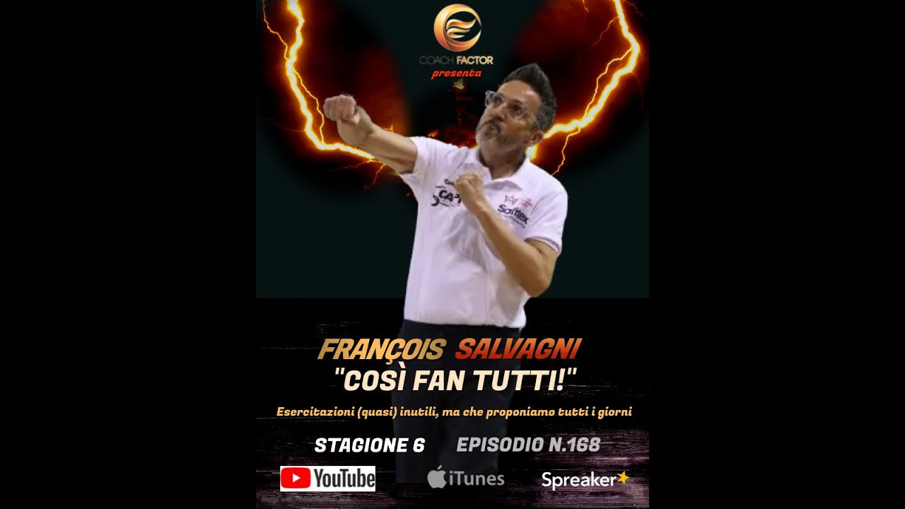 Episodio 168: François Salvagni - "Così fan tutti!"