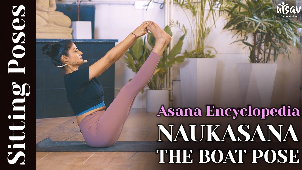 Naukasana (Boat Pose)- Steps & Benefits - The Healer Yoga