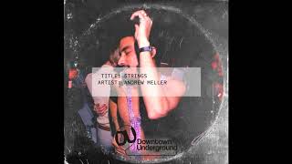 Andrew Meller - Strings (Original Mix)