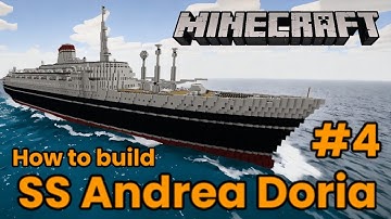Minecraft. SS Andrea Doria Tutorial Part 4