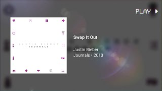 Justin Bieber - Swap It Out (639Hz)