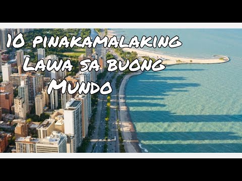 10 PINAKAMALAKING LAWA SA BUONG MUNDO