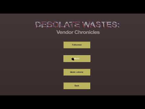 Desolate Wastes: Vendor Chronicles