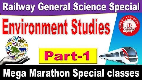Environment Part 1 Railway general science  Previous year Questions Explanation by SRINIVASMech