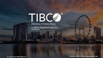 Overview of Metrics Stores in TIBCO BusinessEvents® 6.x
